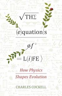 The Equations of Life - Charles Cockell - E-Book