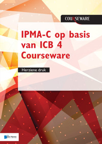 IPMA-C op basis van ICB 4 Courseware - herziene druk - Bert Hedeman - E-Book