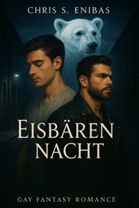 Eisbärennacht - Chris S Enibas - E-Book