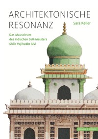 Architektonische Resonanz - Sara Keller - E-Book