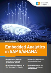 Embedded Analytics in SAP S/4HANA - Michael Kroschwitz - E-Book