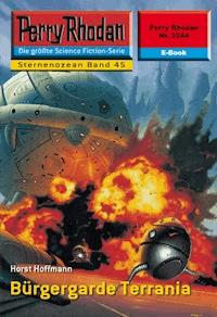 Perry Rhodan 2244: Bürgergarde Terrania - Horst Hoffmann - E-Book