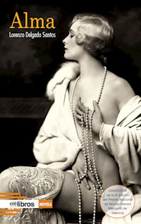 Alma - Lorenzo Delgado Santos - E-Book