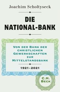 Die National-Bank - Joachim Scholtyseck - E-Book