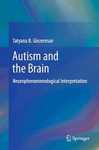Autism and the Brain - Tatyana B Glezerman - E-Book