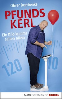 Pfundskerl - Oliver Beerhenke - E-Book