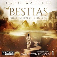 Bestias - Die Bestien Chroniken, Band 1 (ungekürzt) - Greg Walters - Hörbuch