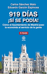 919 días. ¡Sí se podía! - Carlos Sanchez-Mato - E-Book