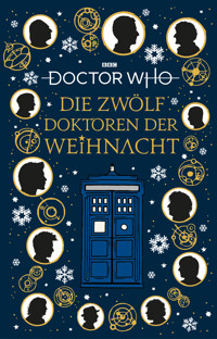 Doctor Who: Die 12 Doktoren der Weihnacht - Diverse - E-Book