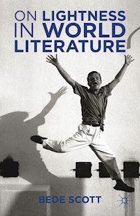 On Lightness in World Literature - B. Scott - E-Book