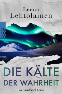 Die Kälte der Wahrheit - Leena Lehtolainen - E-Book