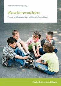 Werte lernen und leben -  - E-Book