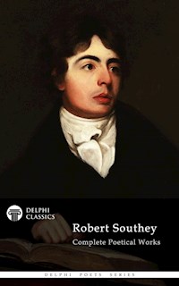 Complete Works of Robert Southey (Illustrated) - Robert Southey - E-Book