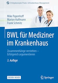 BWL für Mediziner im Krankenhaus - Mike Papenhoff - E-Book