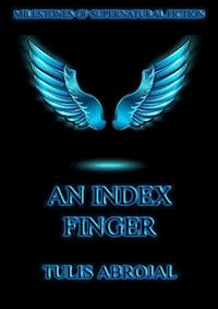 An Index Finger - Tulis Abrojal - E-Book