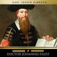 Doctor Johannes Faust - Karl Joseph Simrock - Hörbuch