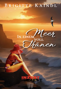 In einem Meer voll Tränen - Brigitte Kaindl - E-Book