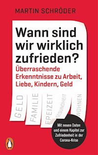 Wann sind wir wirklich zufrieden? - Martin Schröder - E-Book