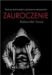 Zauroczenie - Aleksander Sowa - E-Book