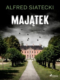 Majątek - Alfred Siatecki - E-Book