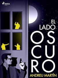 El lado oscuro - Andreu Martín - E-Book
