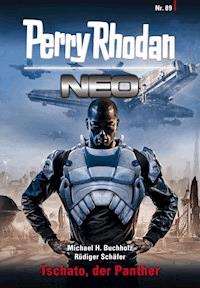 Perry Rhodan Neo 89: Tschato, der Panther   - Michael H. Buchholz - E-Book + Hörbuch
