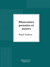 Mauvaises pensées et autres - Paul Valéry - E-Book