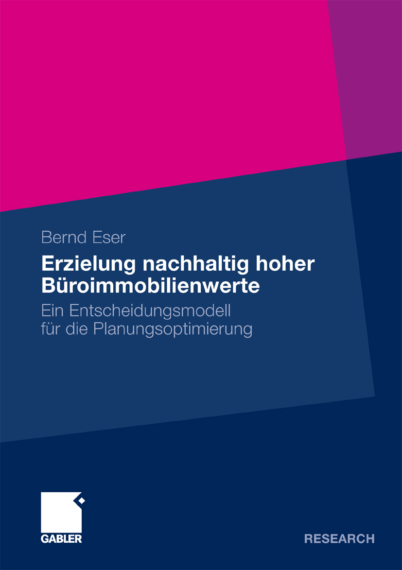 Erzielung nachhaltig hoher Büroimmobilienwerte - Bernd Eser - E-Book