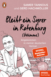 Bleibt ein Syrer in Rotenburg (Wümme) - Samer Tannous - E-Book