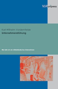 Unternehmensführung - Karl-Wilhelm Vordemfelde - E-Book