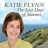 The Lost Days of Summer - Katie Flynn - Hörbuch
