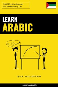 Learn Arabic - Quick / Easy / Efficient - Pinhok Languages - E-Book