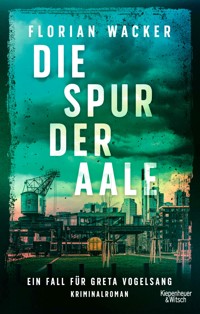 Die Spur der Aale - Florian Wacker - E-Book