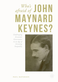 Who's Afraid of John Maynard Keynes? - Paul Davidson - E-Book