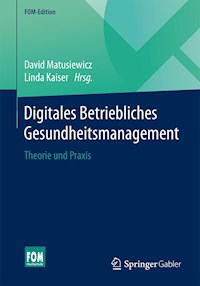 Digitales Betriebliches Gesundheitsmanagement - - E-Book