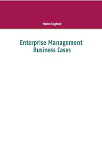 Enterprise Management Business Cases - Patrick Siegfried - E-Book