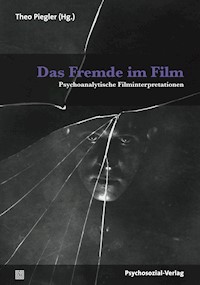 Das Fremde im Film - - E-Book