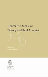Geometric Measure Theory and Real Analysis -  - E-Book