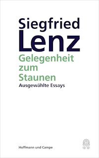 Gelegenheit zum Staunen - Siegfried Lenz - E-Book