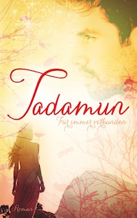 Tadamun - Für immer verbunden - Karin Ann Müller - E-Book