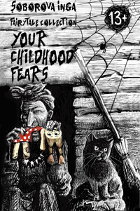 Your childhood fears - Soborova Inga - E-Book