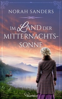 Im Land der Mitternachtssonne - Norah Sanders - E-Book