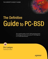 The Definitive Guide to PC-BSD - Dru Lavigne - E-Book