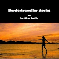 Bordertraveller Stories - LarsGöran Boström - Hörbuch