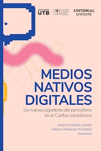 Medios nativos digitales - Johamna Muñoz Lalinde - E-Book