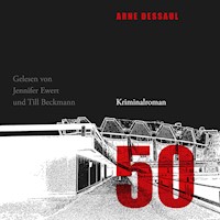 50 - Ein Campuskrimi - Arne Dessaul - Hörbuch