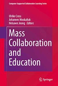 Mass Collaboration and Education -  - E-Book