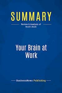 Summary: Your Brain at Work - BusinessNews Publishing - E-Book