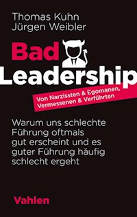 Bad Leadership - Thomas Kuhn - E-Book
