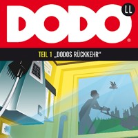 DODOS Rückkehr - Teil 1 - Ivar Leon Menger - Hörbuch
